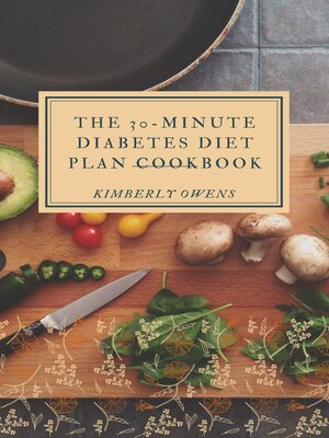 cover image of THE 30-MINUTES DIABETES DIET PLAN COOKBOOK